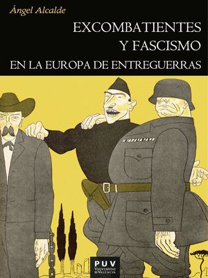 cover image of Excombatientes y fascismo en la Europa de entreguerras